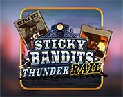 Sticky Bandits Thunder Rail